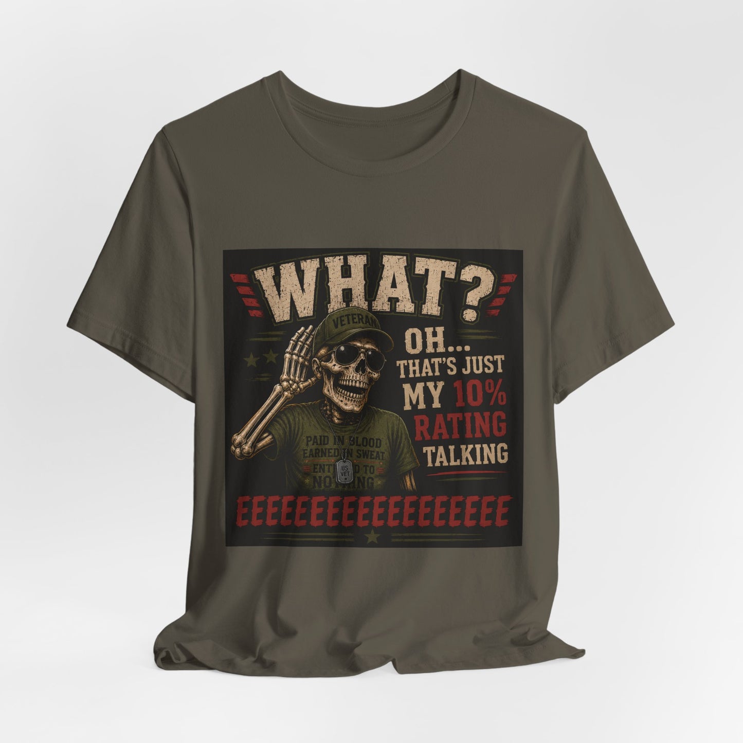What? That’s Just My 10% Rating Talking T-Shirt | Skull Soldier Gaming Tee