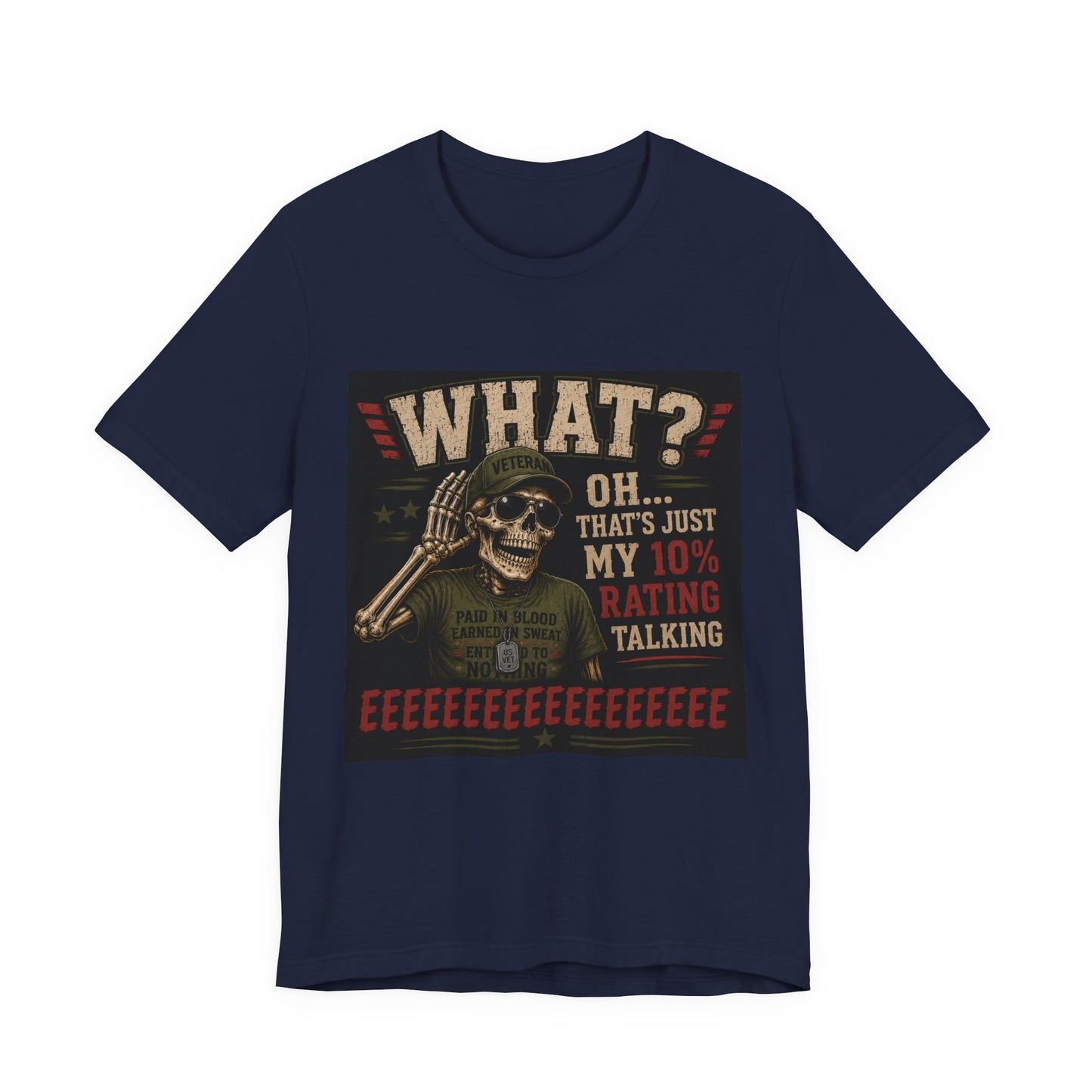 What? That’s Just My 10% Rating Talking T-Shirt | Skull Soldier Gaming Tee