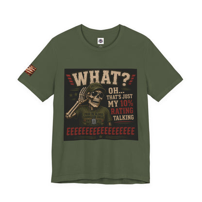 What? That’s Just My 10% Rating Talking T-Shirt | Skull Soldier Gaming Tee