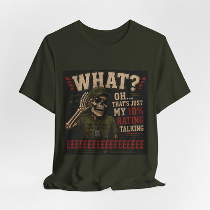 What? That’s Just My 10% Rating Talking T-Shirt | Skull Soldier Gaming Tee