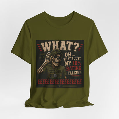 What? That’s Just My 10% Rating Talking T-Shirt | Skull Soldier Gaming Tee