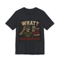 What? That’s Just My 10% Rating Talking T-Shirt | Skull Soldier Gaming Tee