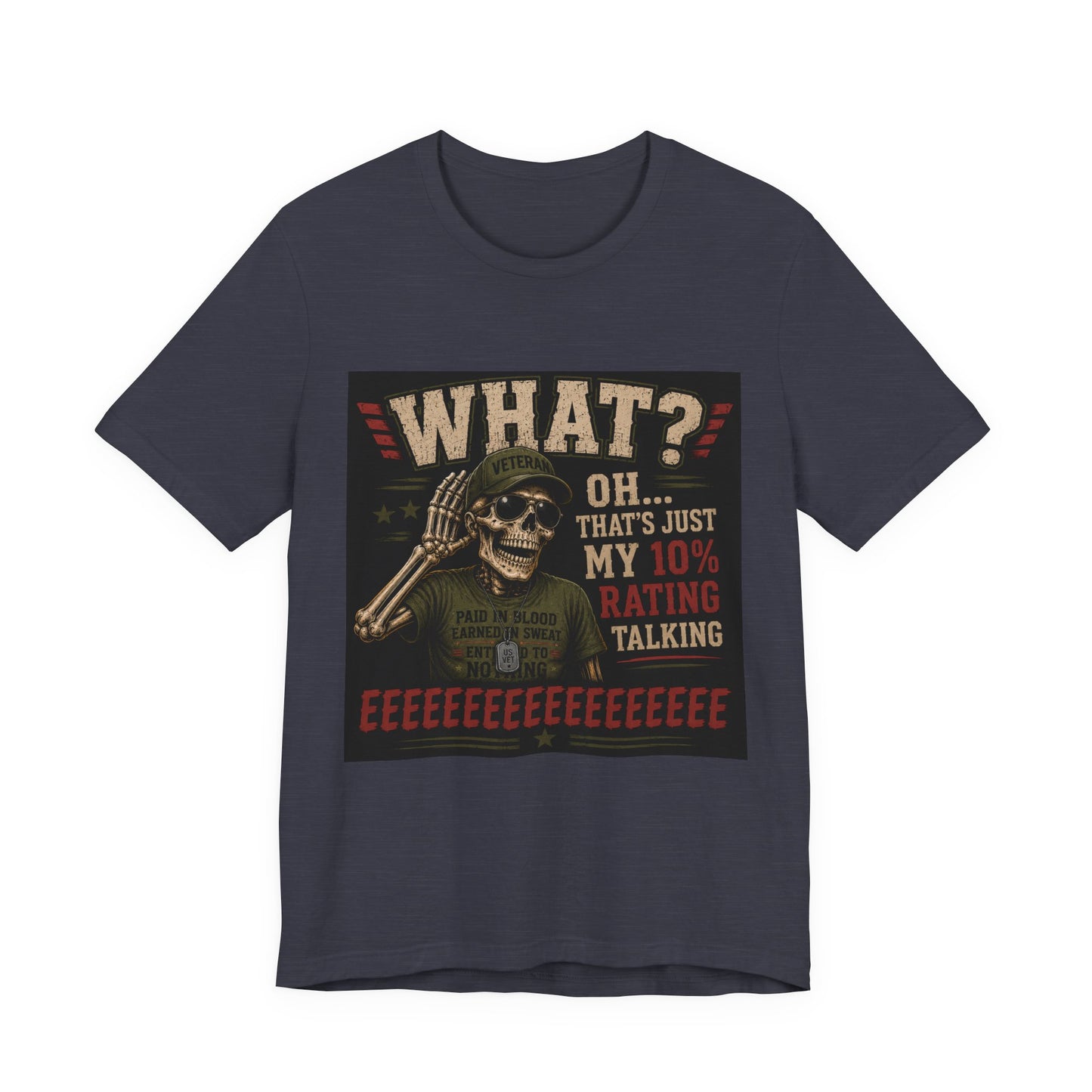 What? That’s Just My 10% Rating Talking T-Shirt | Skull Soldier Gaming Tee